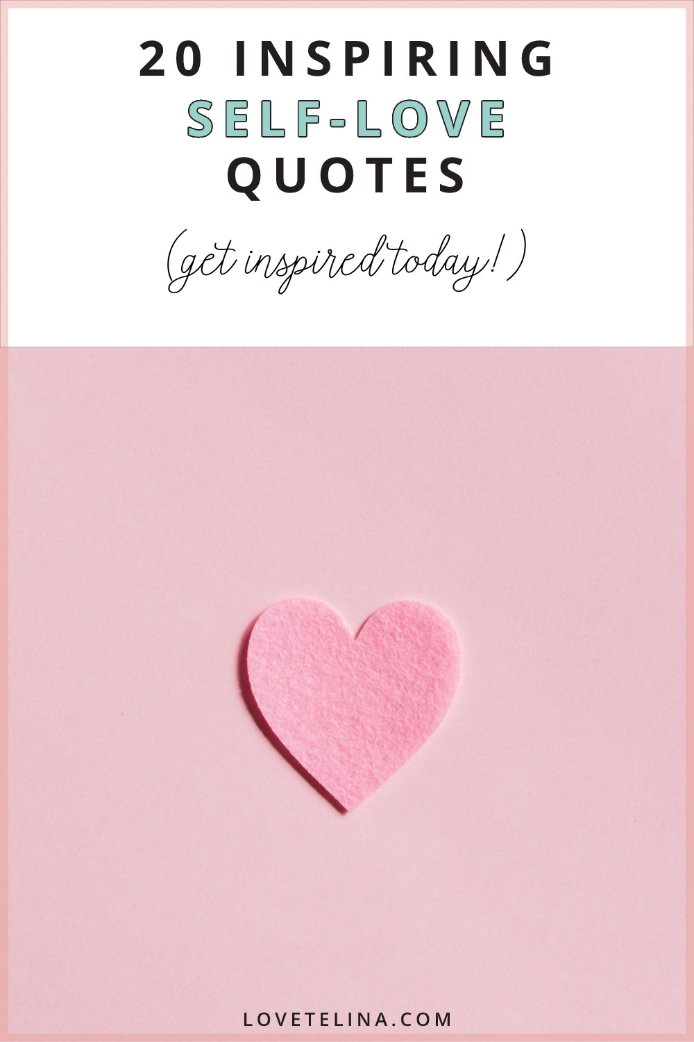 20 inspiring self-love quotes 