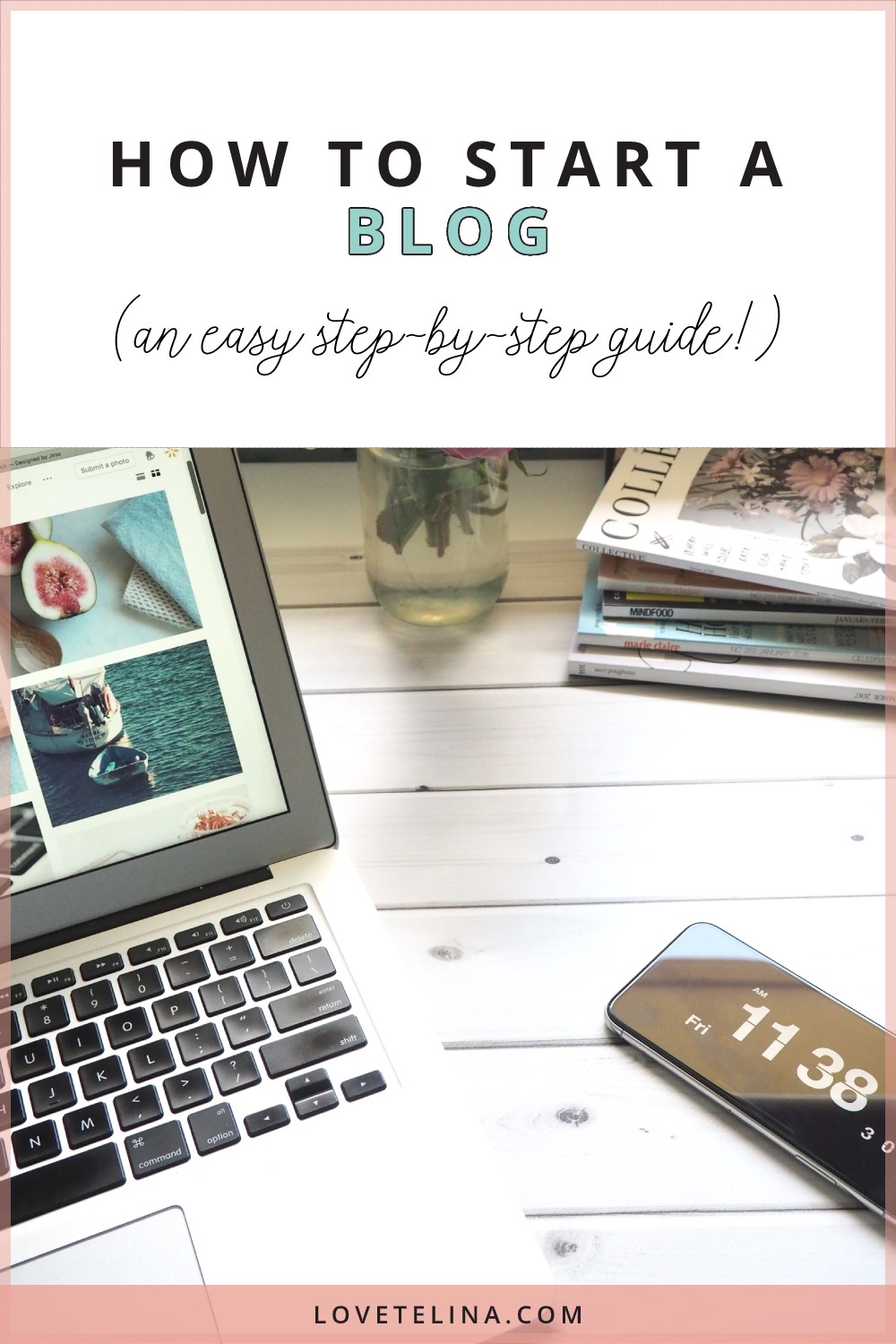 how to start a blog | an easy step-by-step guide