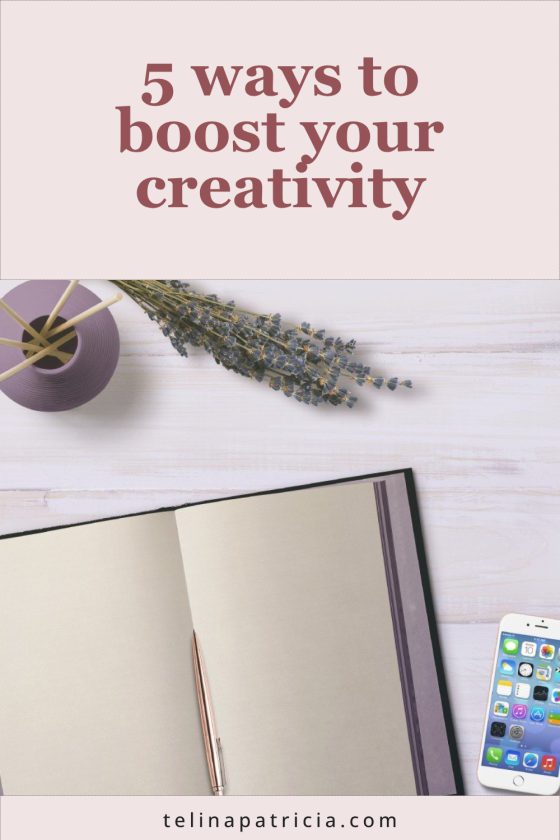5 ways to boost creativity
