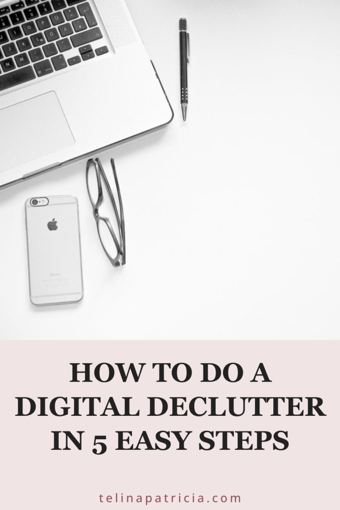 How to Do A Digital Declutter in 5 Easy Steps