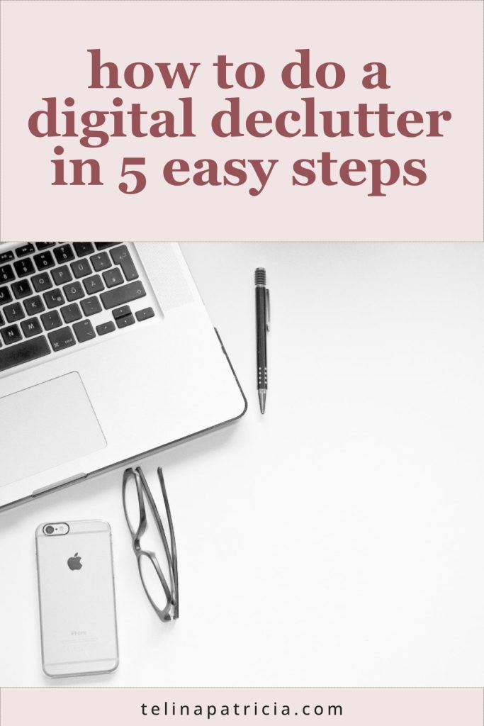 How to Do A Digital Declutter in 5 Easy Steps