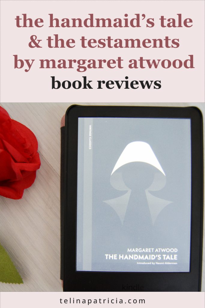 The Handmaid’s Tale and The Testaments by Margaret Atwood | Book Review